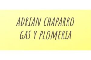 ADRIAN CHAPARRO – GAS Y PLOMERIA